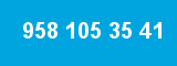 958 105 35 41 958 105 35 41